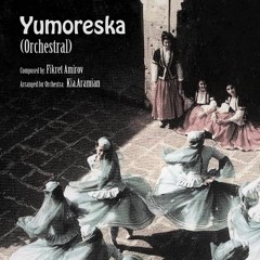 Humoresque (Composed by F.Amirov , Arranged by Kiarash Aramian).mp3