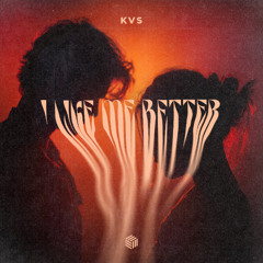 KVS - I Like Me Better