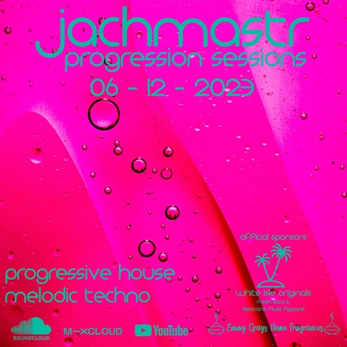 Progressive House Mix Jachmastr Progression Sessions 06 12 2023