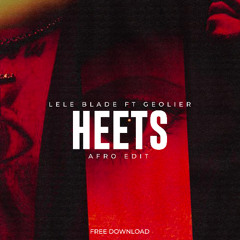 Lele Blade ft. Goelier - HEETS (IMPROTA & NOX Afro Edit) - [FREE DOWNLOAD] - Filtered