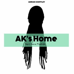 Freestyle #2 AK's Home (Papi's Home Freestyle)