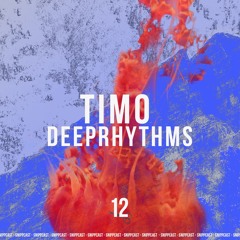 Timo Deeprhythms - SNIPPCAST #12