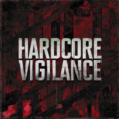 Hardcore Vigilance - Mix #004 (Hosted by Chaos Project)