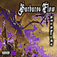 2. BARBAROS FLOW (kompilacja toksycznych trzasków)