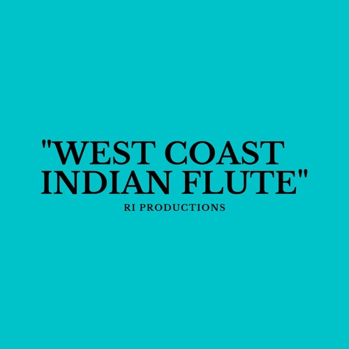 RI - West Coast Indian Flute (91 Bpm) - Tagged by RI Productions | Listen online for free SoundCloud