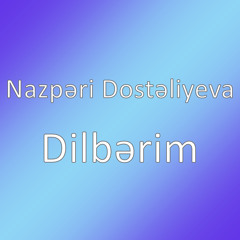 Dilbərim
