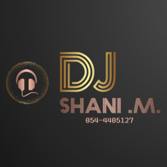 יש עניין שנתהפך = נחמן וניסים סבג ((SHANI .M. REMIX)) INTRO