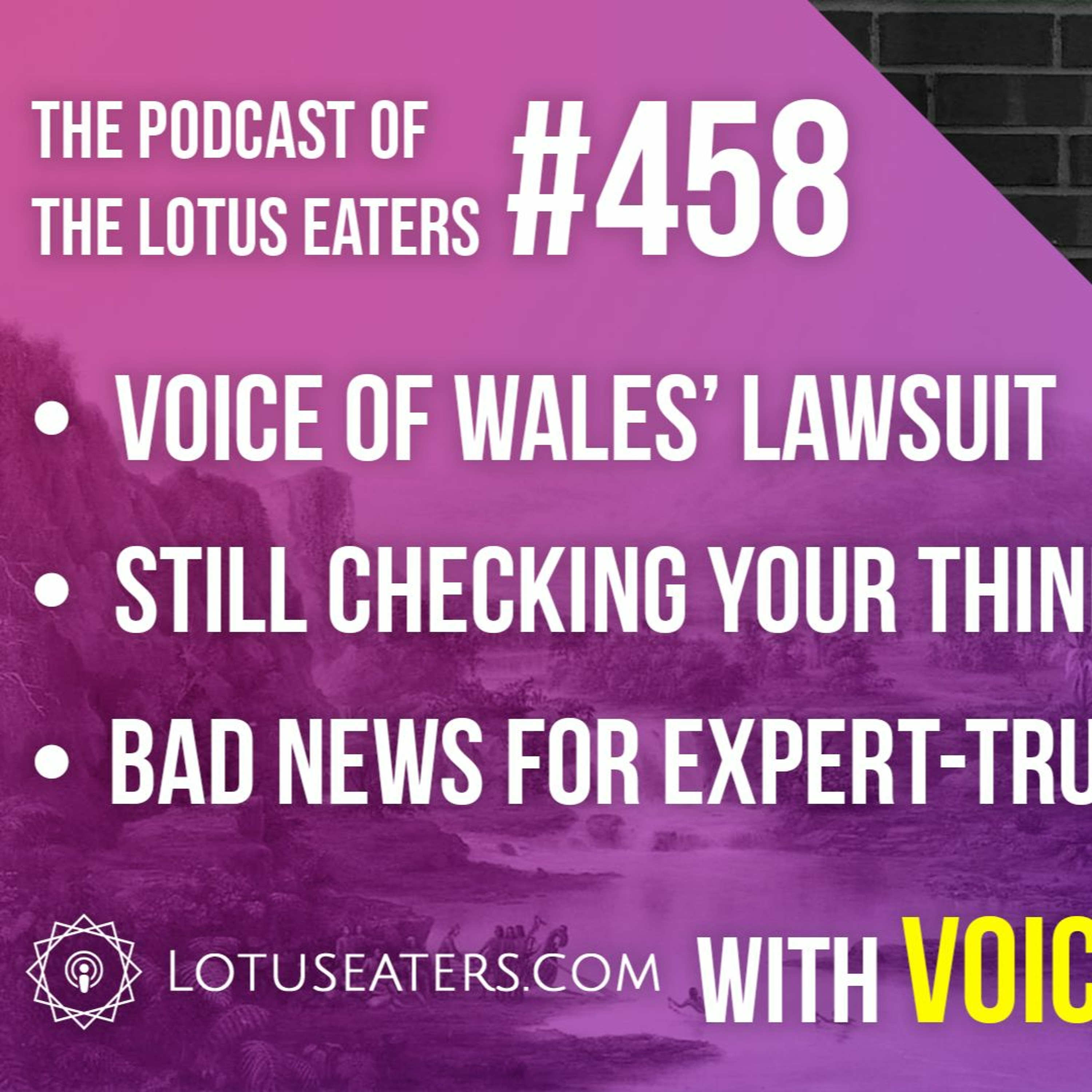The Podcast of the Lotus Eaters #458