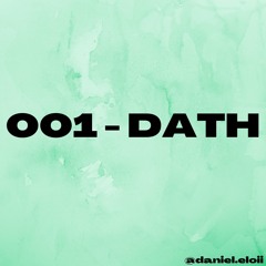 #001 - DATH