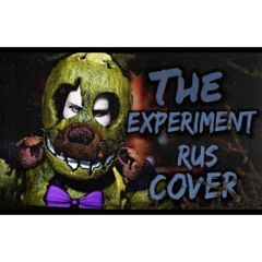 [FNaF SFM] The Experiment Rus Cover By DJust.