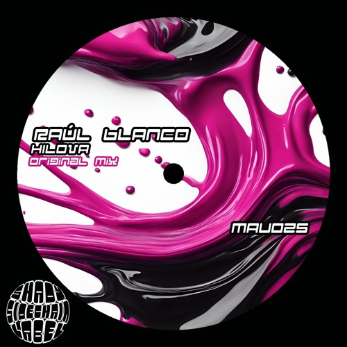 Raúl Blanco - Hilova (Original Mix) (MAU025) (Shady SideChain Label) FREE DL
