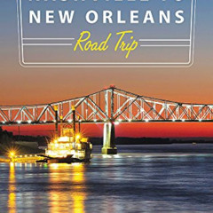 FREE PDF 🖍️ Moon Nashville to New Orleans Road Trip: Natchez Trace Parkway, Memphis,