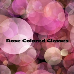 Rose Colored Glasses (Mini Album)