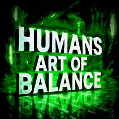 TheOriginalDJGoofy in the mix - HUMANS ART OF BALANCE