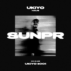 UKIYO HAUS 24.10.25 | SUNPR | Vinyl Only | Live Recording