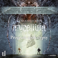 Ukazka Vilma Kadleckova – Mycelium VIII: Program Apokalypsy Ctou J. Plesl, M. Zahalka, Z. Maryska