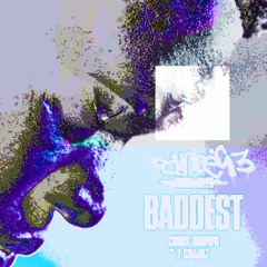 Baddest (remix) (remix)