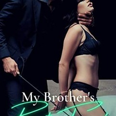ACCESS PDF EBOOK EPUB KINDLE MY BROTHER'S BEST FRIEND: An Erotic BDSM Story for Adults by  Miah Caff