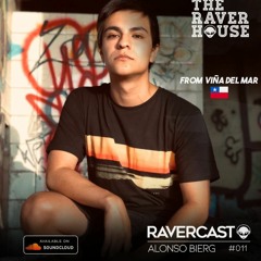 ALONSO BIERG @Ravercast #011-TheRaverHouse-Chile