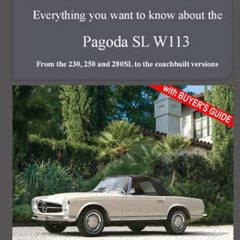 [VIEW] PDF 📜 Mercedes-Benz, The SL story, The Pagoda SL: From the 230, 250 and 280SL