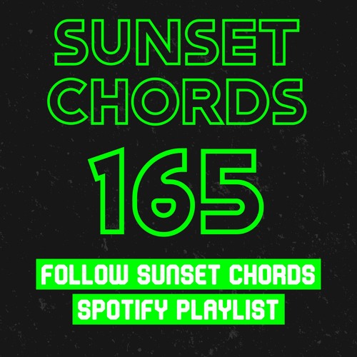 Sunset Chords 165 @ DI.FM 22.09.2021