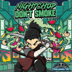 Nightchop - Don't Smoke - FREE DL