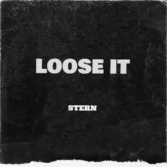 Stern - Loose It