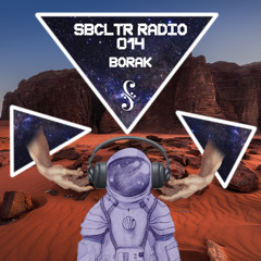SBCLTR RADIO 014 Feat. Borak
