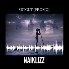 NaiKlizZ-Setcut (Promo)