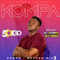 Kompa x Gouyad Mix Part 3 (2022)