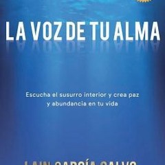 (Download PDF/Epub) La Voz de tu Alma - Lain García Calvo