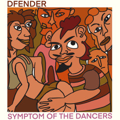 Symptom Of The Dancers