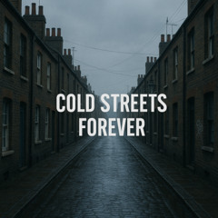 Cold Street Forever