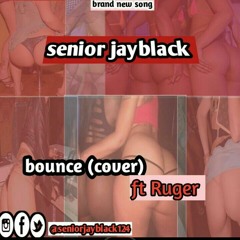bounce (cover) ft Ruger