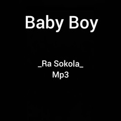 Babby Boy Ra Sokola Prod By TbSa