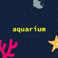 Aquarium