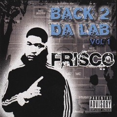 Frisco - Best In The Game (Ft. Wiley) (Produced By Wiley)