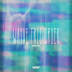 [ FREE DL FUNKOT ] Wayve Free Order 2025