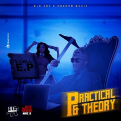 PRACTICAL & THEORY EP  MIX (@TCALLBLG X @DJCHENDY)