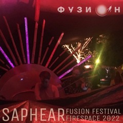 Saphear | Firespace |  Fusion Festival 2022