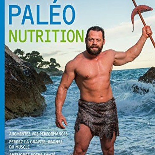 [Télécharger le livre] Paléo Nutrition (Mon coach remise en forme) (French Edition) lire un livre