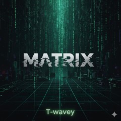 MATRIX