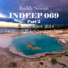 Buddy Suwijn INDEEP 069 juni 2024 2nd Hour @ PROTON RADIO