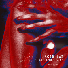 Acid_Lab and Ahmad - Calling Card