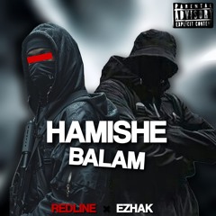 Hamishe Balam ( Redline & Ezhak )