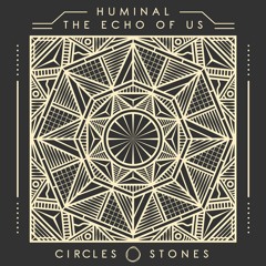 Huminal - The Echo Of Us