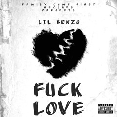Copy of Related tracks: lil benzo - fuck love