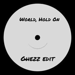 Bob Sinclair - Hold On (Ghezz Edit)