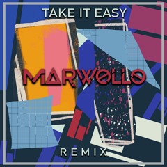 Mika - Take It Easy (Marwollo Remix) [Free Download]