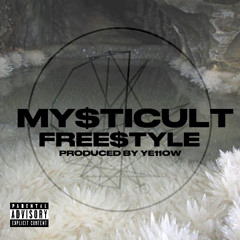 MYSTiCULT (Prod. By YE11OW)